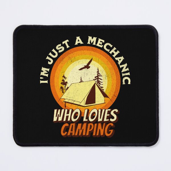 Item preview, Camping Lover Shirt - I'm just a Mechanic designed and sold by RGShirtWorks.