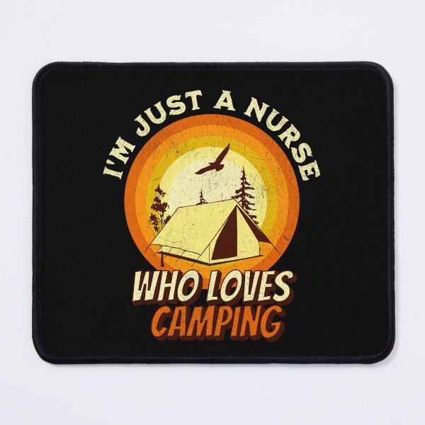 Item preview, Camping Lover Shirt - I'm just a Nurse designed and sold by RGShirtWorks.