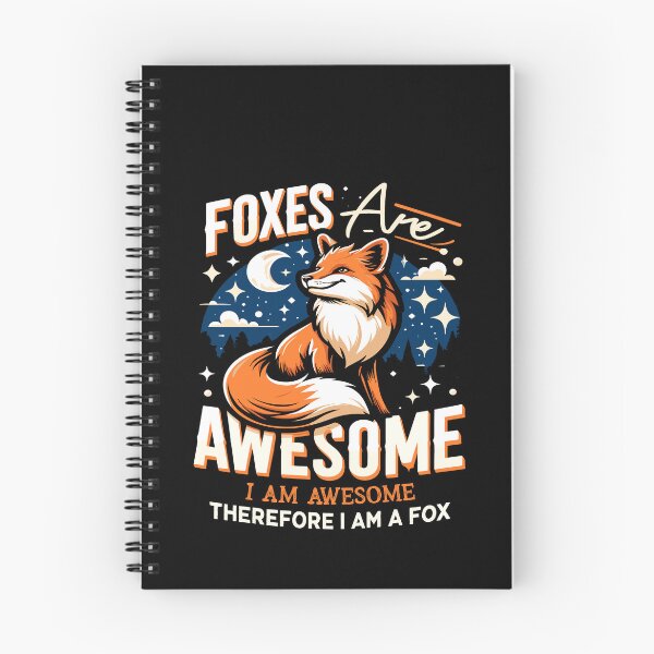 Item preview, Foxes Are Awesome I Am Awesome Therefore I Am A Fox designed and sold by Dressed For  Duty.