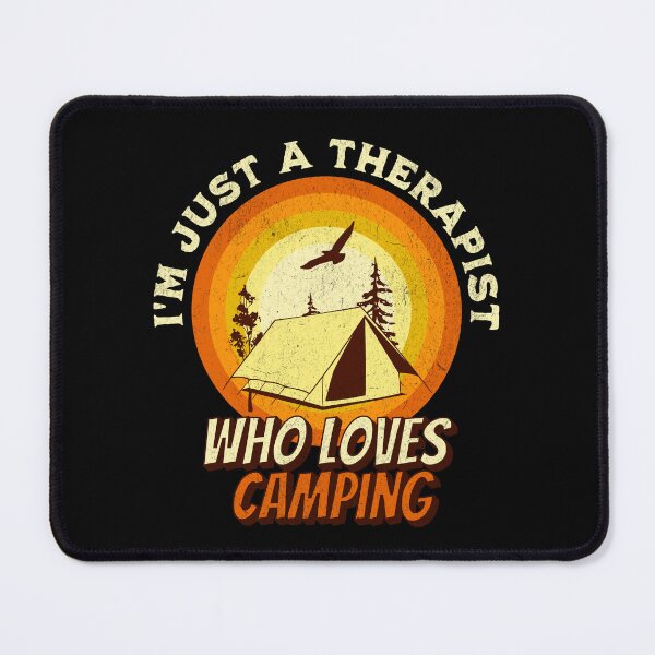Item preview, Camping Lover Shirt - I'm just a Therapist designed and sold by RGShirtWorks.