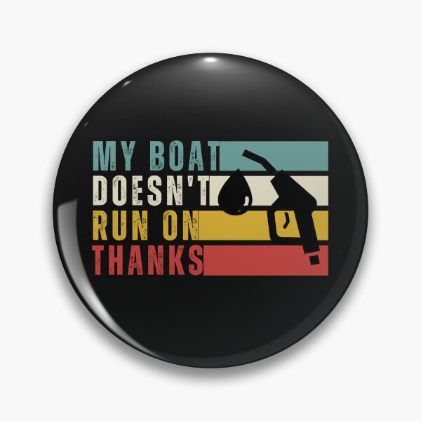 Item preview,  My Boat Doesn't Run On Thanks Essential T-Shirt designed and sold by padeddesignart.