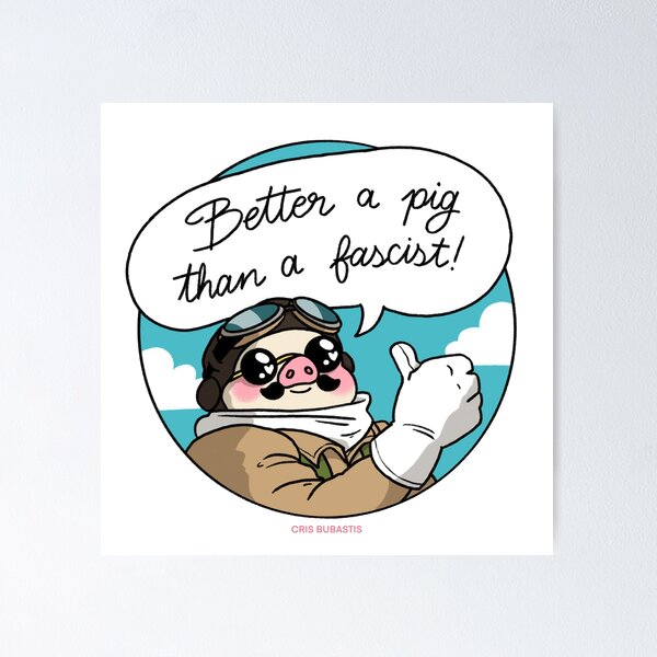 Item preview, Better a pig than a fascist! designed and sold by crisbubastis.