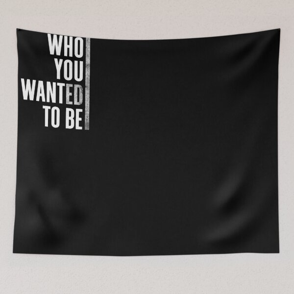 Item preview, Remember who you wanted to be designed and sold by EzzatAbuShanap.
