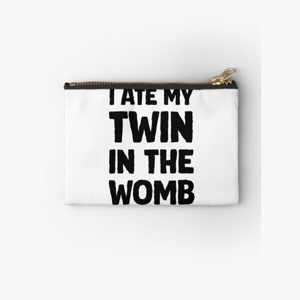 Item preview, I ate my twin in the womb designed and sold by greggfriedrice.