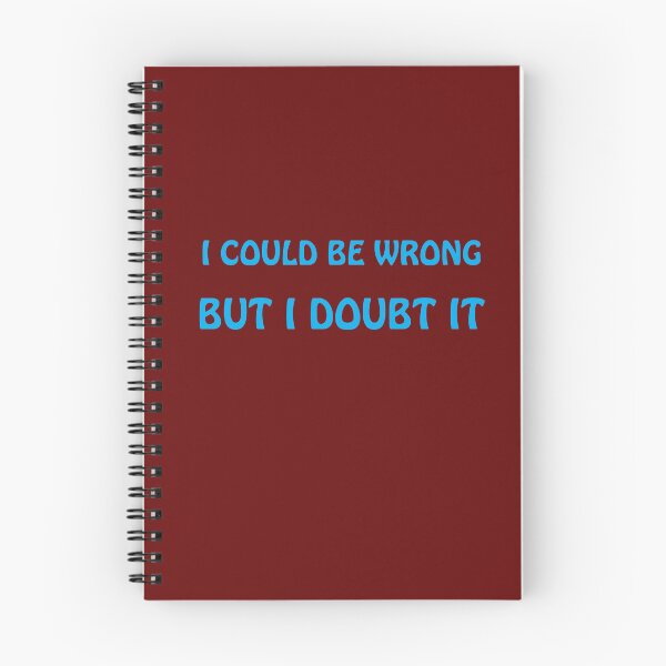 Item preview,  I COULD BE WRONG BUT I DOUBT IT, designed and sold by Barbara Jean Photo Art And Design.