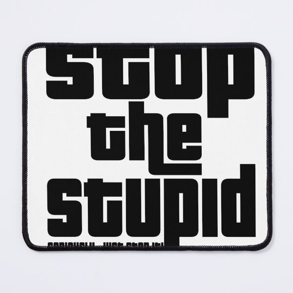 Item preview, Sometimes you just have to say "stop!" designed and sold by notquitepolite.