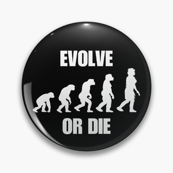 Item preview, Evolve or Die designed and sold by MaxxerDesigns.