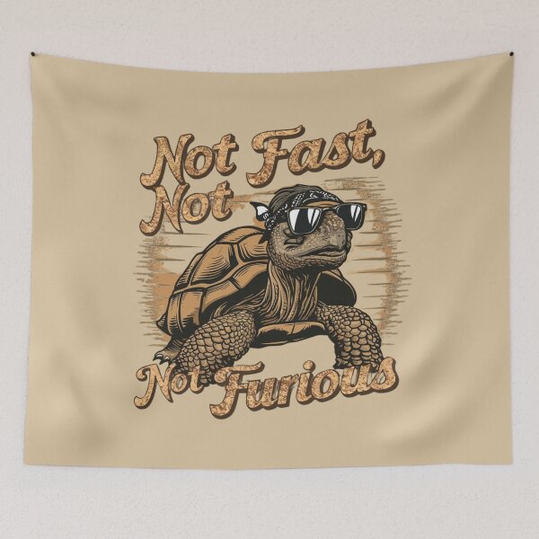 Item preview, Tortoise, not fast ,not furious  designed and sold by Ajax90.