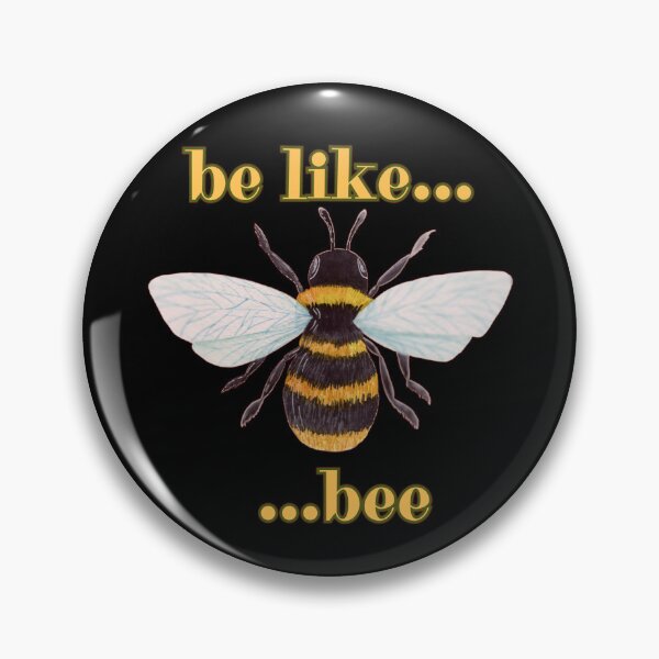 Item preview, be like bee, honey bee designed and sold by By-LuQuiRRis.