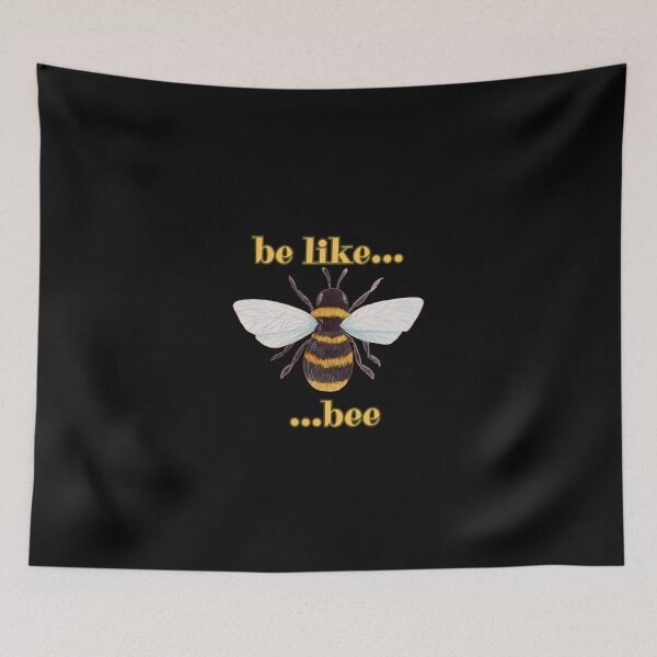 Item preview, be like bee, honey bee designed and sold by By-LuQuiRRis.