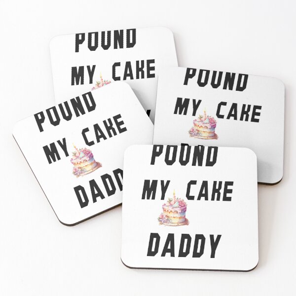 Item preview, pound my cake daddy  designed and sold by MKshoper.