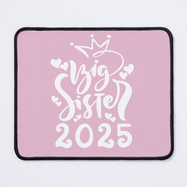 Item preview, Big sister 2025 cute writing, crown and hearts designed and sold by Lady-Frost.