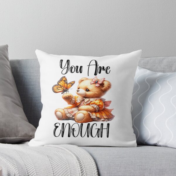 Item preview, You Are Enough (Cute Teddy Bear & Butterfly) designed and sold by Shannon Rogers.
