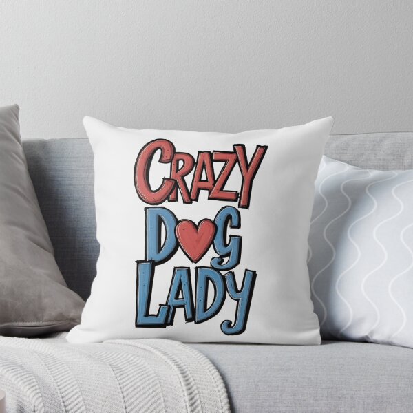 Item preview, Crazy Dog Lady  designed and sold by FanaticB.