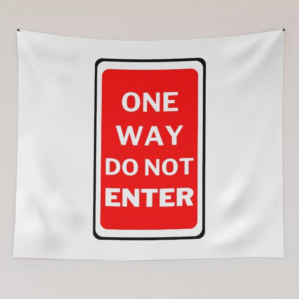 Item preview, One Way Do Not Enter Sign designed and sold by jofredo.