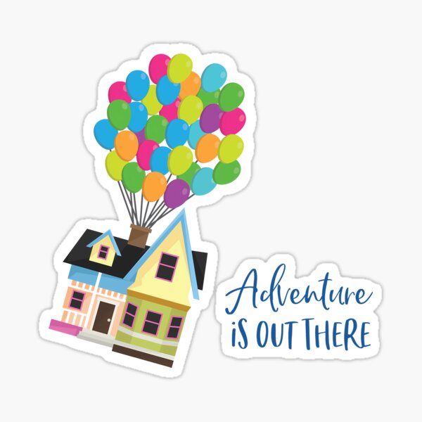 Adventure is Out There - Colorful Balloon House from Pixar's Up Sticker