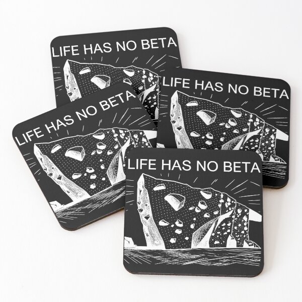 Item preview, Life Has No Beta Bouldering Lover designed and sold by SayItWithYours.