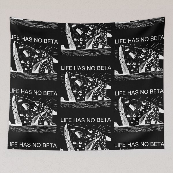 Item preview, Life Has No Beta Bouldering Lover designed and sold by SayItWithYours.