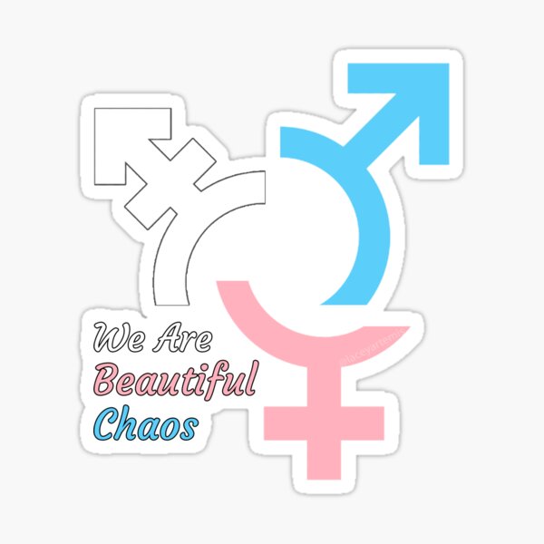 Transgender: Beayuutiful Chaos Sticker