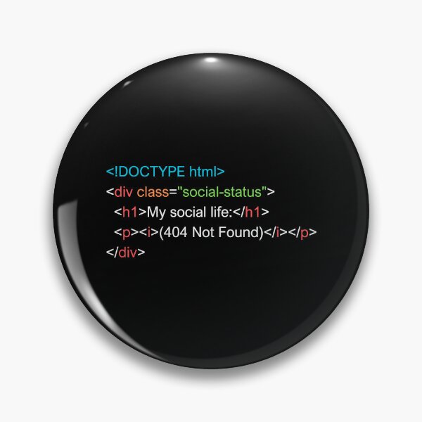 Item preview, HTML Social Life Programmer Data Joke designed and sold by SayItWithYours.