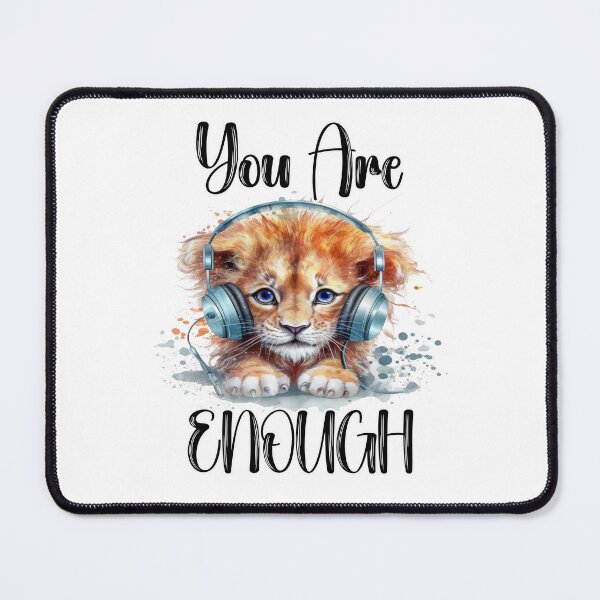 Item preview, You Are Enough (Cute Lion Cub) designed and sold by Shannon Rogers.