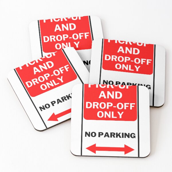 Item preview, Pick-Up And Drop-Off Only No Parking Sign designed and sold by jofredo.