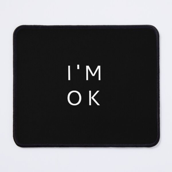Item preview, I'm ok t-shirt, unisex shirt, funny shirts, women shirt, life quote t-shirts designed and sold by kandoussishop.