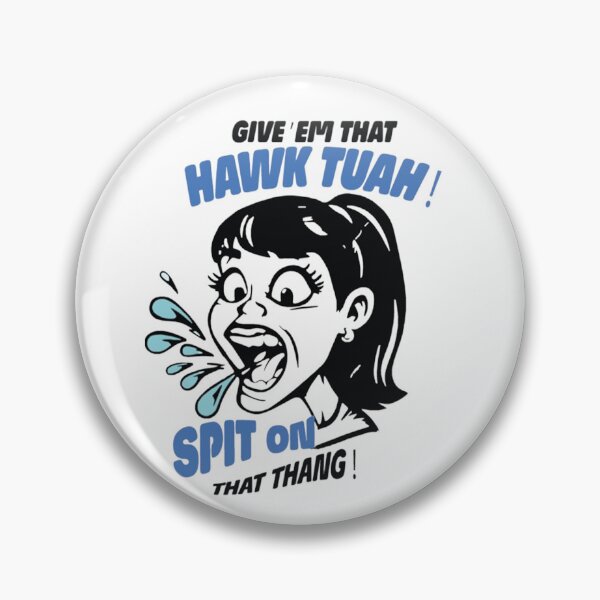 Item preview, Hawk Tuah Spit On That Thang designed and sold by elevatingart.