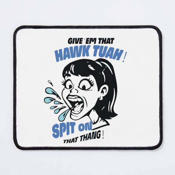Item preview, Hawk Tuah Spit On That Thang designed and sold by elevatingart.