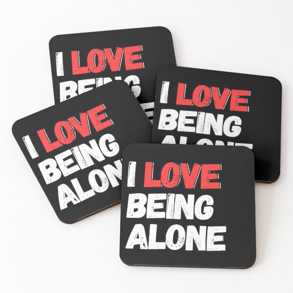Item preview, I love being alone. designed and sold by ZumElegant.