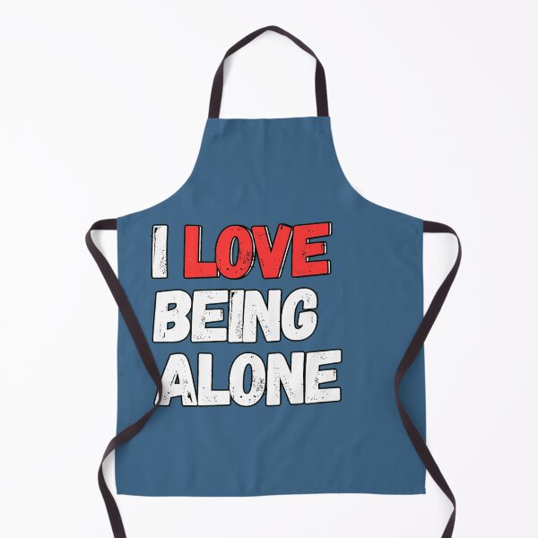 Item preview, I love being alone. designed and sold by ZumElegant.