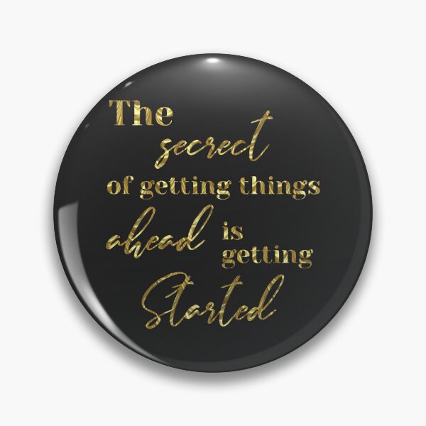 Item preview, Inspiration quote: Getting Started (Gold) designed and sold by goldsaturnmerch.