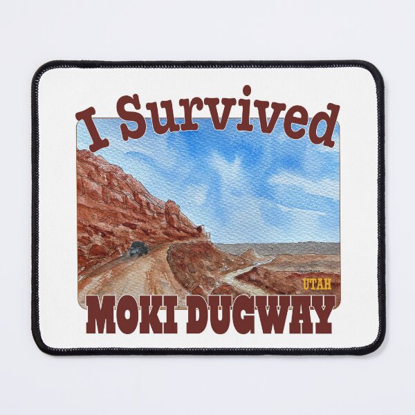 Item preview, I Survived Moki Dugway, Utah designed and sold by MMc Buck.