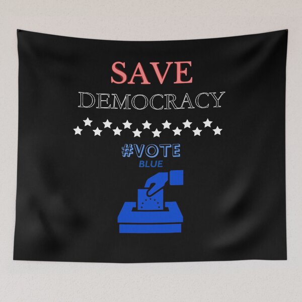 Item preview, SAVE DEMOCRACY designed and sold by pr1me-shop.