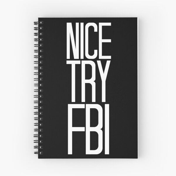 Item preview, nice try fbi designed and sold by Domain of the Public.