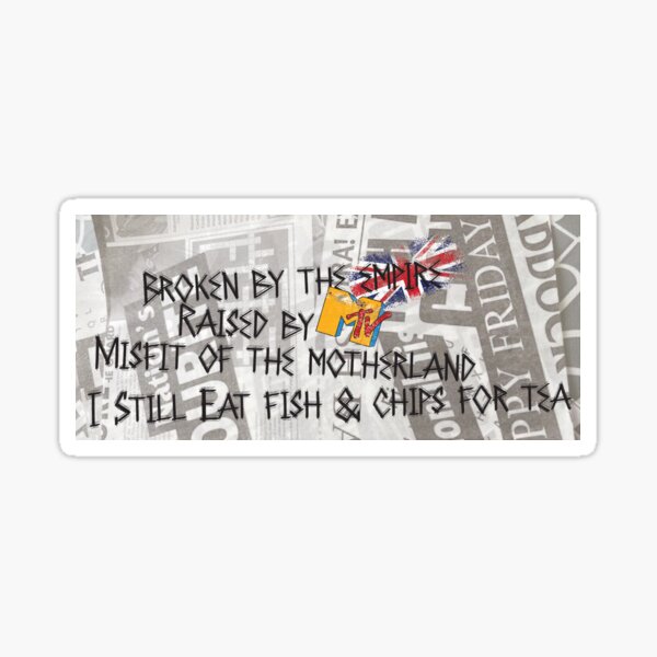 I Still Eat Fish & Chips For Tea Sticker