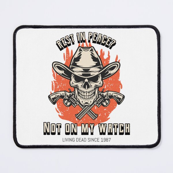 Item preview, Rest in peace? Not on my watch designed and sold by Foxxys.