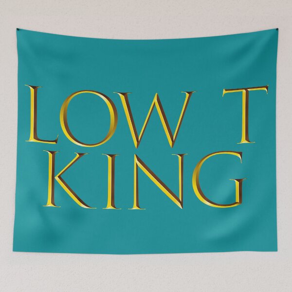Item preview, Low T King designed and sold by SterkalaPress.