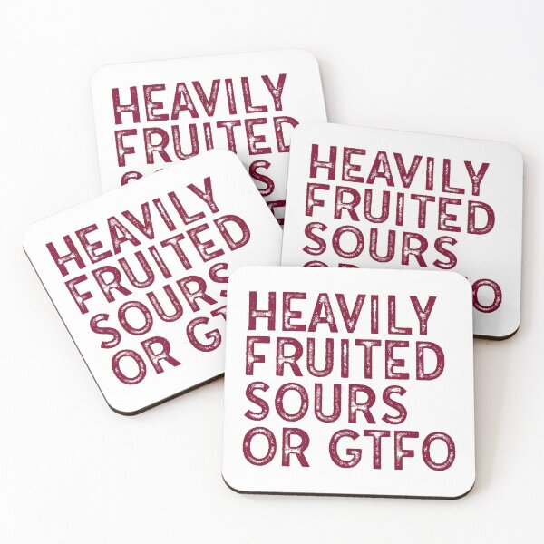 Item preview, Heavily Fruited Sours or GTFO designed and sold by s2ksilver.