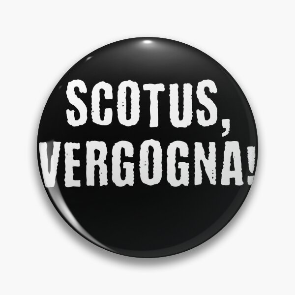 Item preview, SCOTUS, Vergogna! "Shame" on the Supreme Court, Alito's wife Italian word for Shame. Anti-SCOTUS, fuck the Supreme Court designed and sold by LuxindaSwirl.