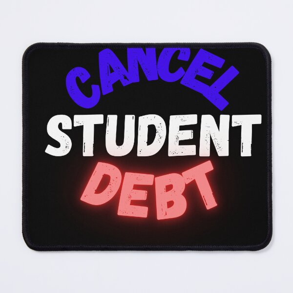 Item preview, Cancel Student Debt Essential designed and sold by MadScientist01.