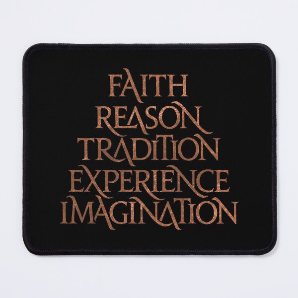 Item preview, Faith, reason, tradition, experience, imagination. v.6 designed and sold by x1brett.