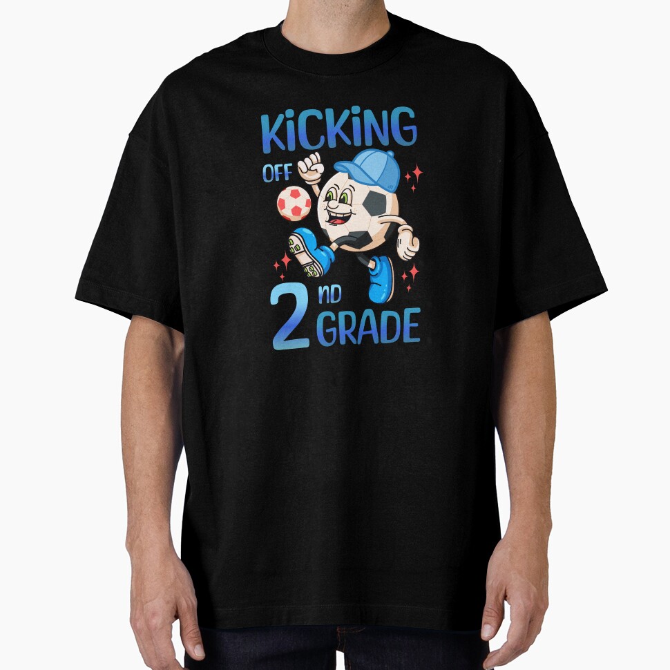 Kicking Off Second Grade Back To School Football Lovers Oversized T-Shirt Fashion24Hs