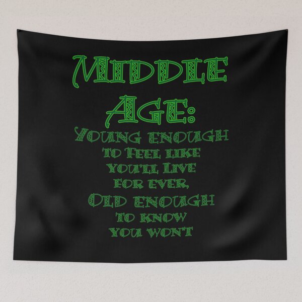 Item preview, Middle Age - Aging wisdom designed and sold by Matthew Kinnersly.