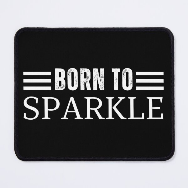 Item preview, Born To Sparkle 4th of July US Independence Typographic Funny Design designed and sold by Raise2Shine.