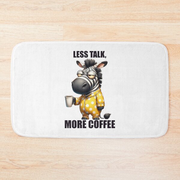 Item preview, Less Talk, More Coffee. Zebra designed and sold by BanShopDG.
