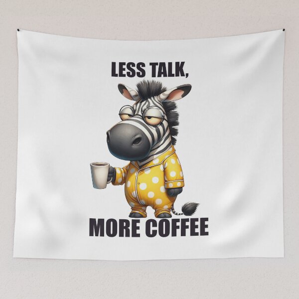 Item preview, Less Talk, More Coffee. Zebra designed and sold by BanShopDG.