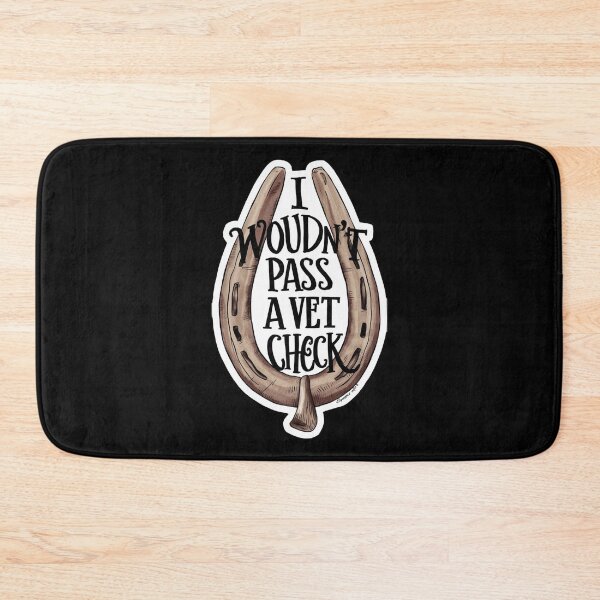 Item preview, I Wouldn`t Pass A Vet Check Horseback Riding designed and sold by Redgiant87x.