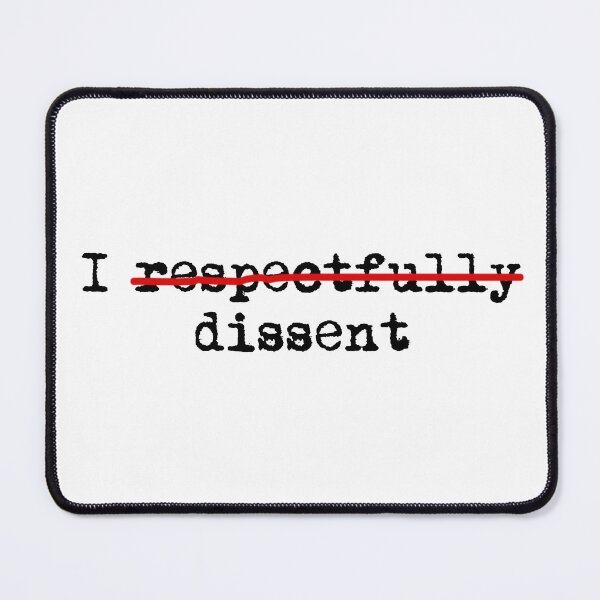 Item preview, I respectfully dissent designed and sold by Thelittlelord.