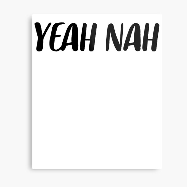 Item preview, Yeah Nah Australia ~ Australia Pride designed and sold by StrangeStreet.